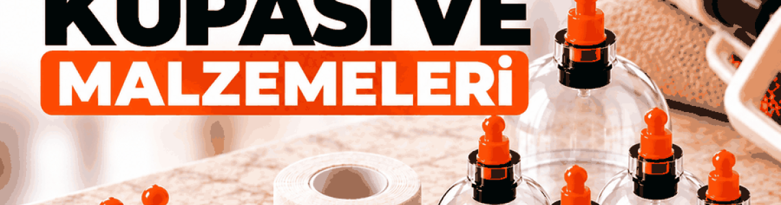 Hacamat Kupası ve Malzemeleri Hacamat Kupası ve Malzemeleri